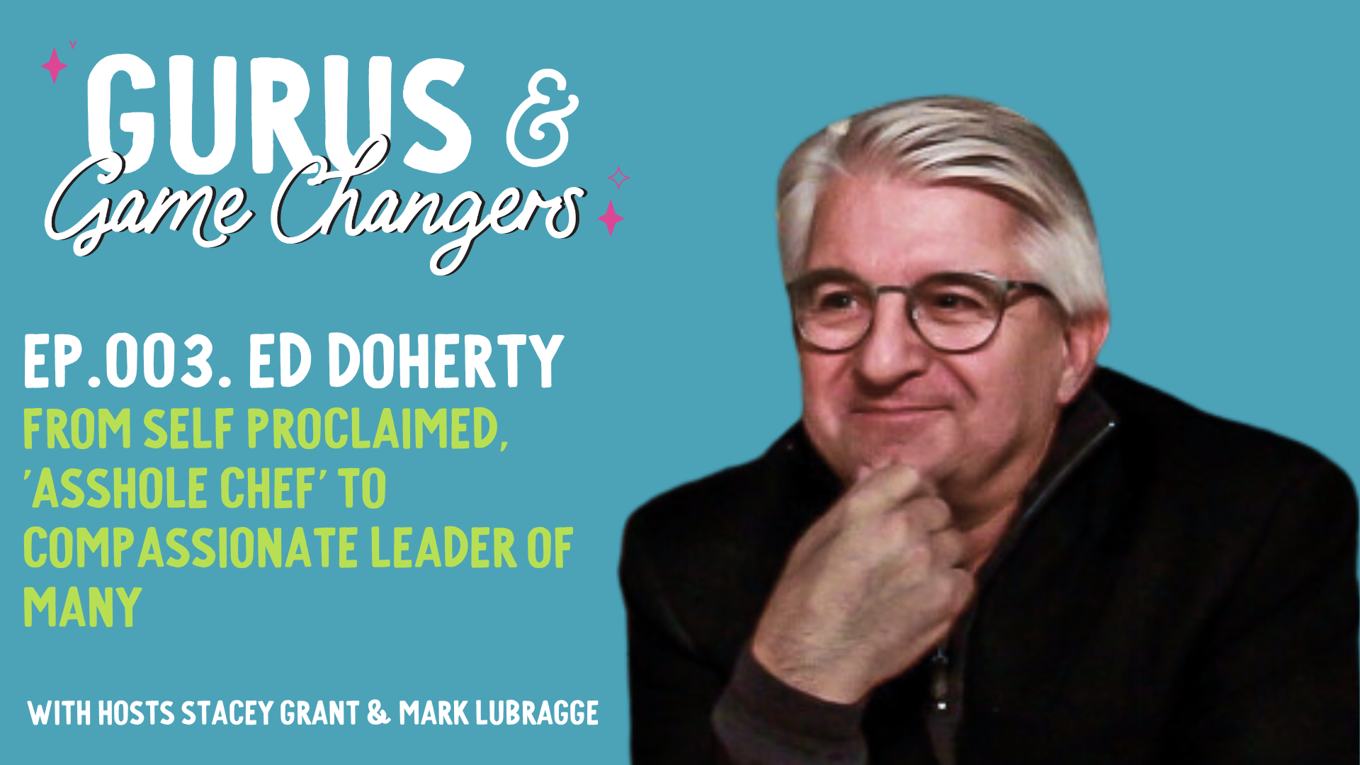 Ed Doherty: Creating his own Leadership Game